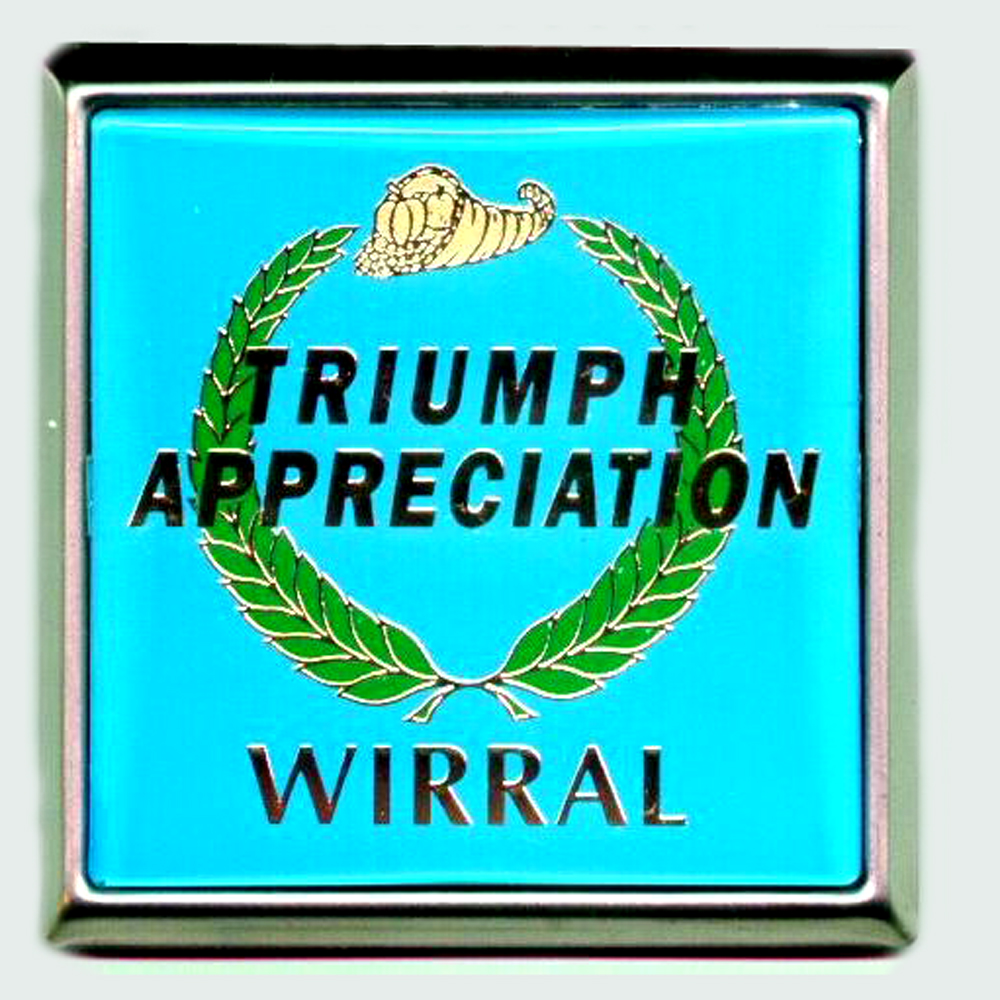 Wirral Triumph Appreciation  car badge
