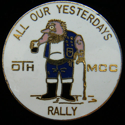 All Our Yesterdays Rally pin badge