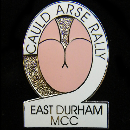 Cauld Arse Rally pin badge