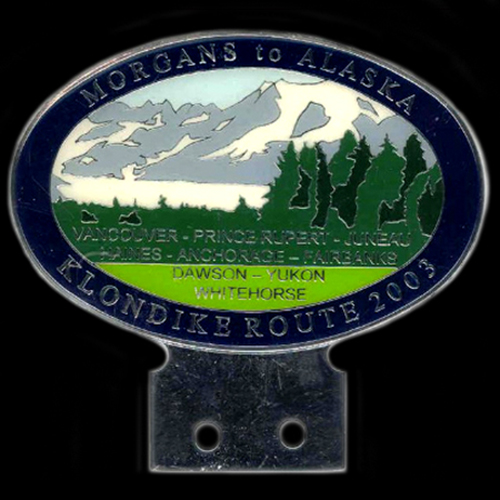 Morgans to Alaska Klondike Route 2003 Car Badge