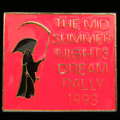 Mid Summer Nights Dream Rally pin badge