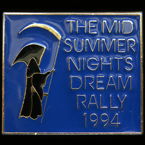 Mid Summer Nights Dream Rally pin badge