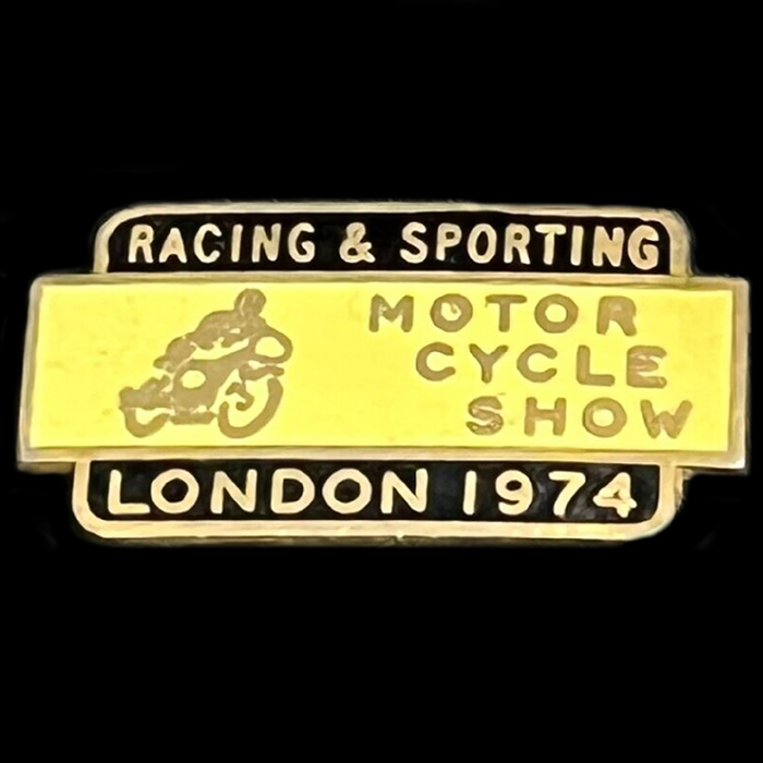 Racing & Sporting Motor Cycle Show 1974 Lapel badge
