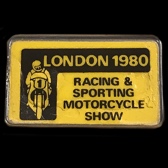 Racing & Sporting Motor Cycle Show 1980 Lapel badge