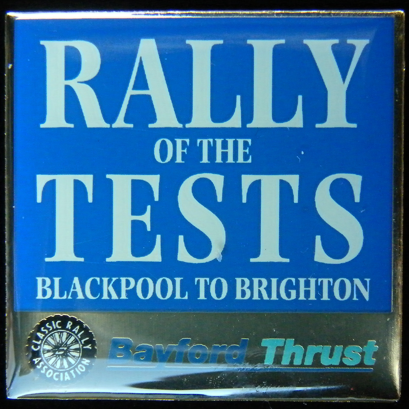 Rally of the Tests lapel badge