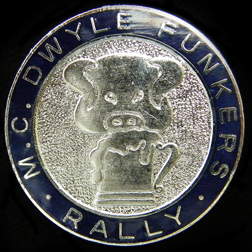 Dwyle Funkers Rally pin badge