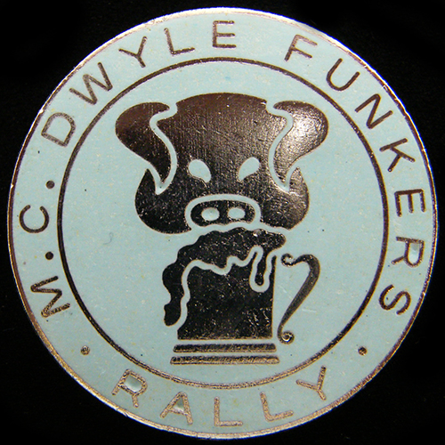 Dwyle Funkers Rally pin badge