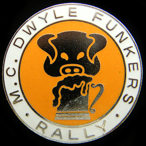 Dwyle Funkers Rally pin badge