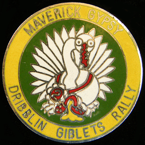 Dribblin Giblets Rally pin badge