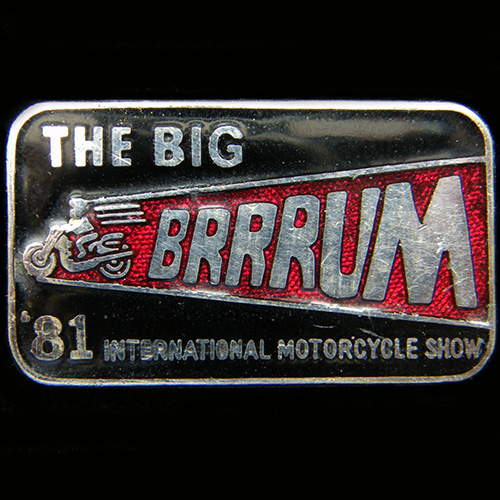 Big Brrrum International Motorcycle Show pin badge