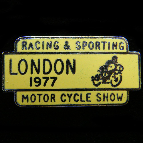 Racing & Sporting Motor Cycle Show 1977 Lapel badge