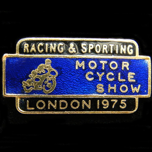 Racing & Sporting Motor Cycle Show 1975 Lapel badge