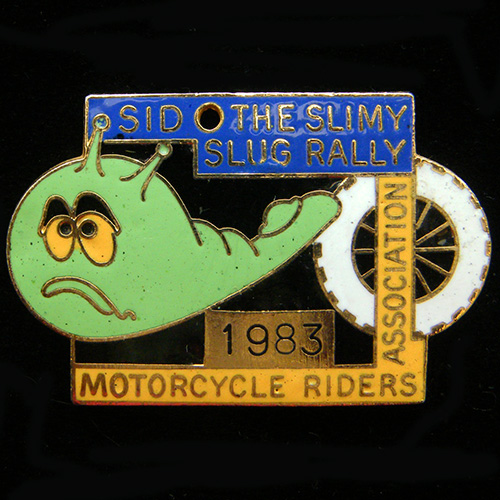 Sid the Slimy Slug Rally pin badge