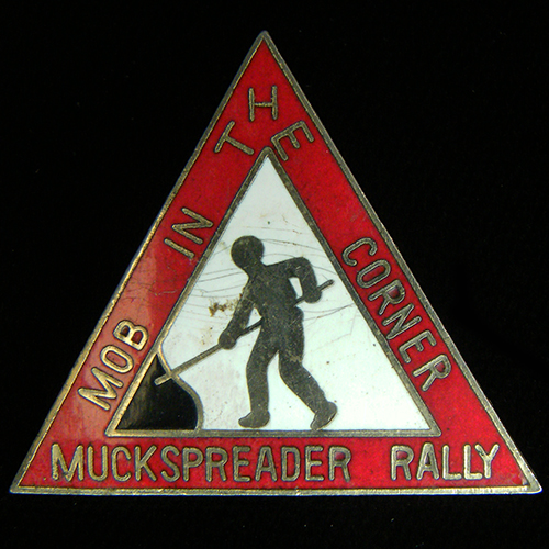 Muckspreader Rally pin badge