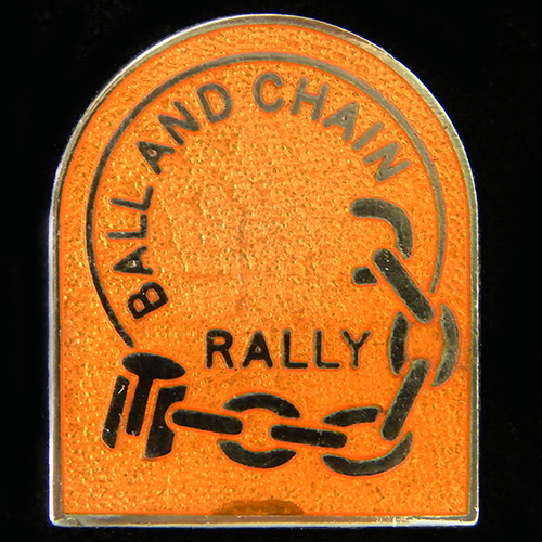 Ball and Chain Rally pin badge
