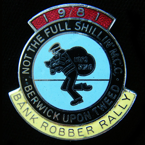 Bank Robber Rally pin badge