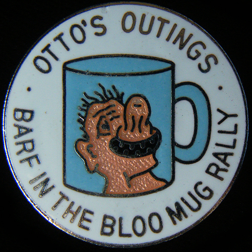 Barf in the Bloo Mug Rally pin badge