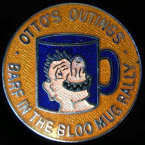Barf in the Bloo Mug Rally pin badge