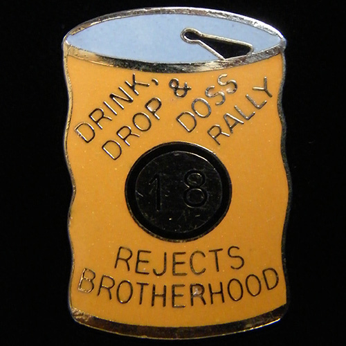 Drink Drop & Doss Rally pin  badge