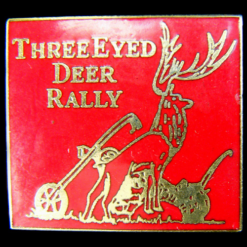Three Eyed Deer Rally pin badge