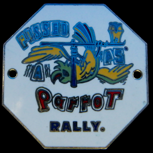 Pissed as a Parrot Rally pin badge