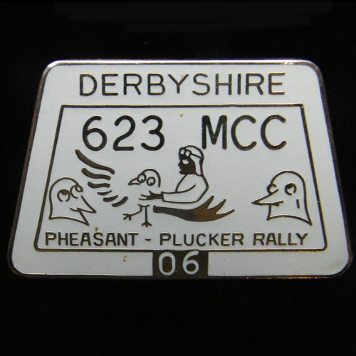 Pheasant Plucker Rally pin badge 