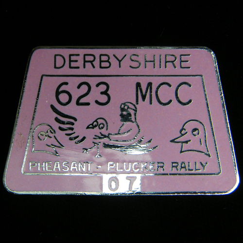 Pheasant Plucker Rally pin badge 