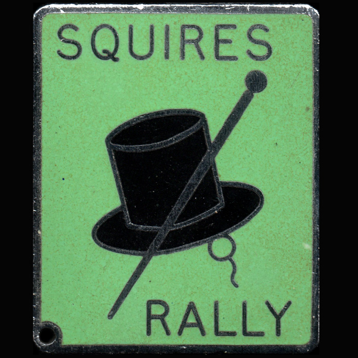 Squires Rally Pin badge