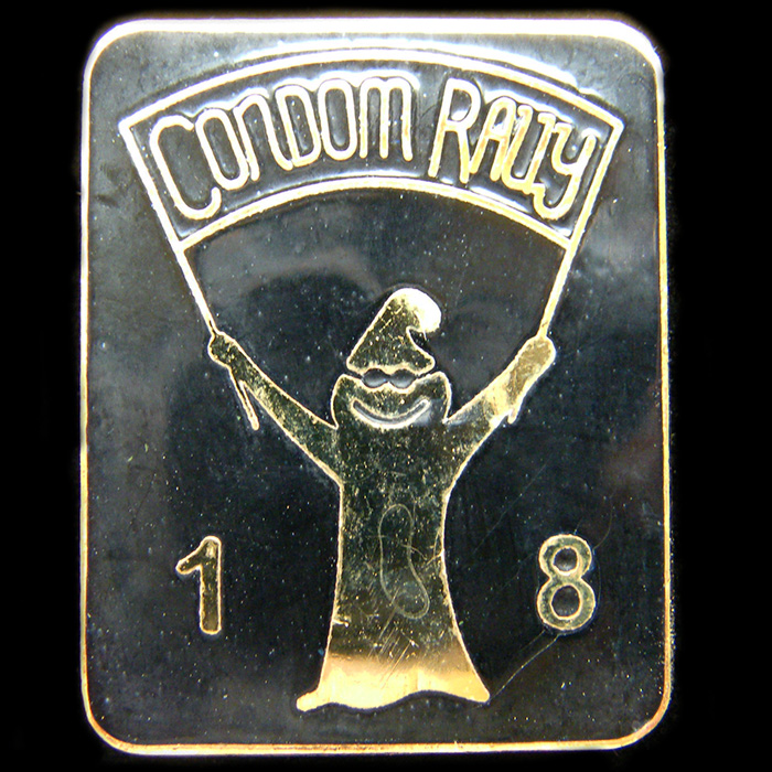 Condom Rally pin badge