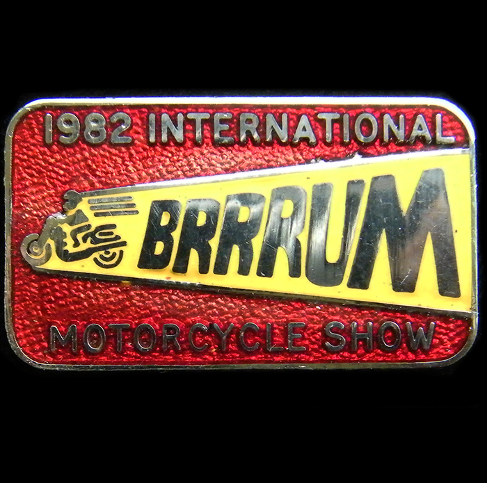 Big Brrrum International Motorcycle Show pin badge