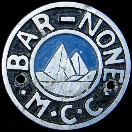 Bar None Motor Cycle Club Car Badge