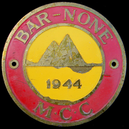 Bar None Motor Cycle Club 1944 Car Badge