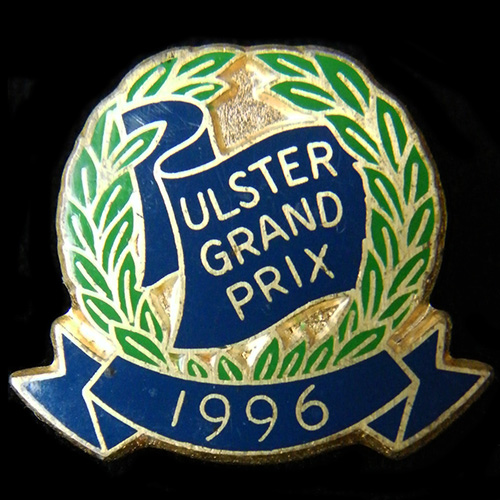 Ulster Grand Prix 1996 Lapel Badge
