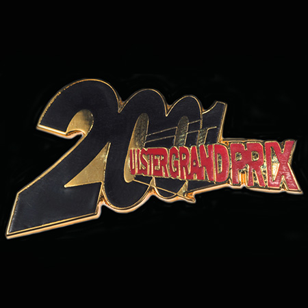 Ulster Grand Prix 2001 Lapel Badge