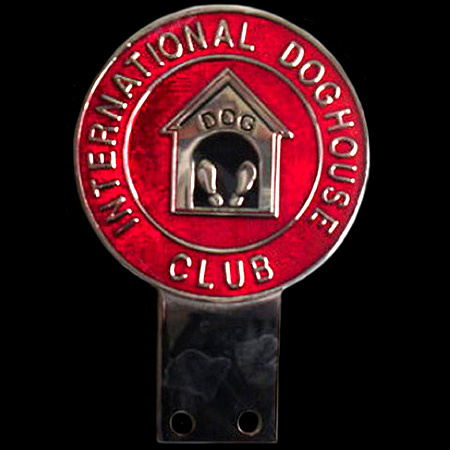 International Doghouse Club Car Badge
